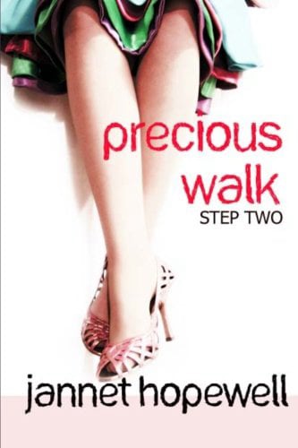 Precious Walk (Step Two)
